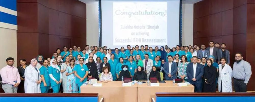 Zulekha Hospital Sharjah Re-Accredited With UNICEF And WHO’s Baby Friendly Hospital Initiative